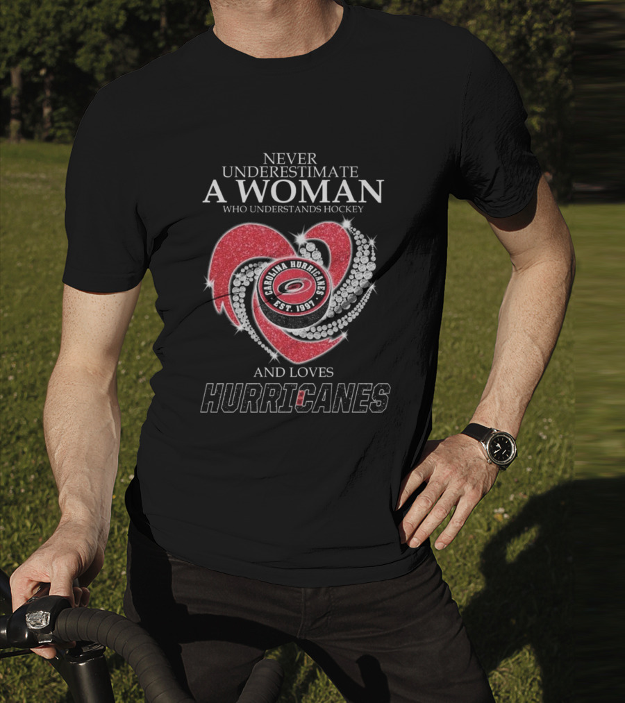 Never Underestimate A Woman Who Understands Hockey And Loves Carolina Hurricanes Diamond Heart T-Shirt