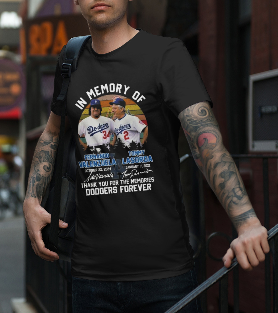 In Memory Of Fernando Valenzuela Tommy Lasorda Dodgers Forever Signatures T-Shirt