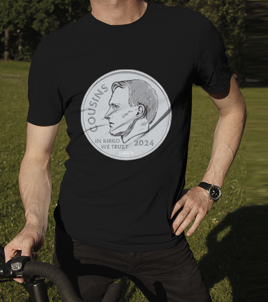 Kirk Cousins In Kirko We Trust Coin T-Shirt