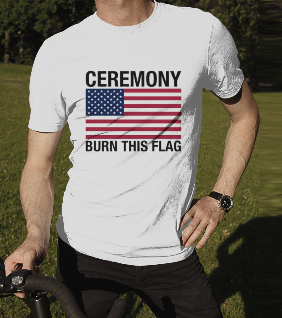 Ceremony Burn This Flag American Flag Trans Girls Be Free T-Shirt
