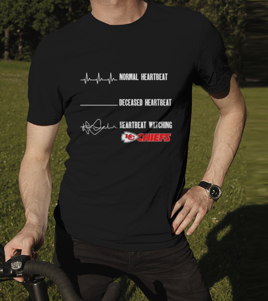 Normal Heartbeat Deceased Heartbeat Heartbeat Watching Kansas City Chiefs T-Shirt