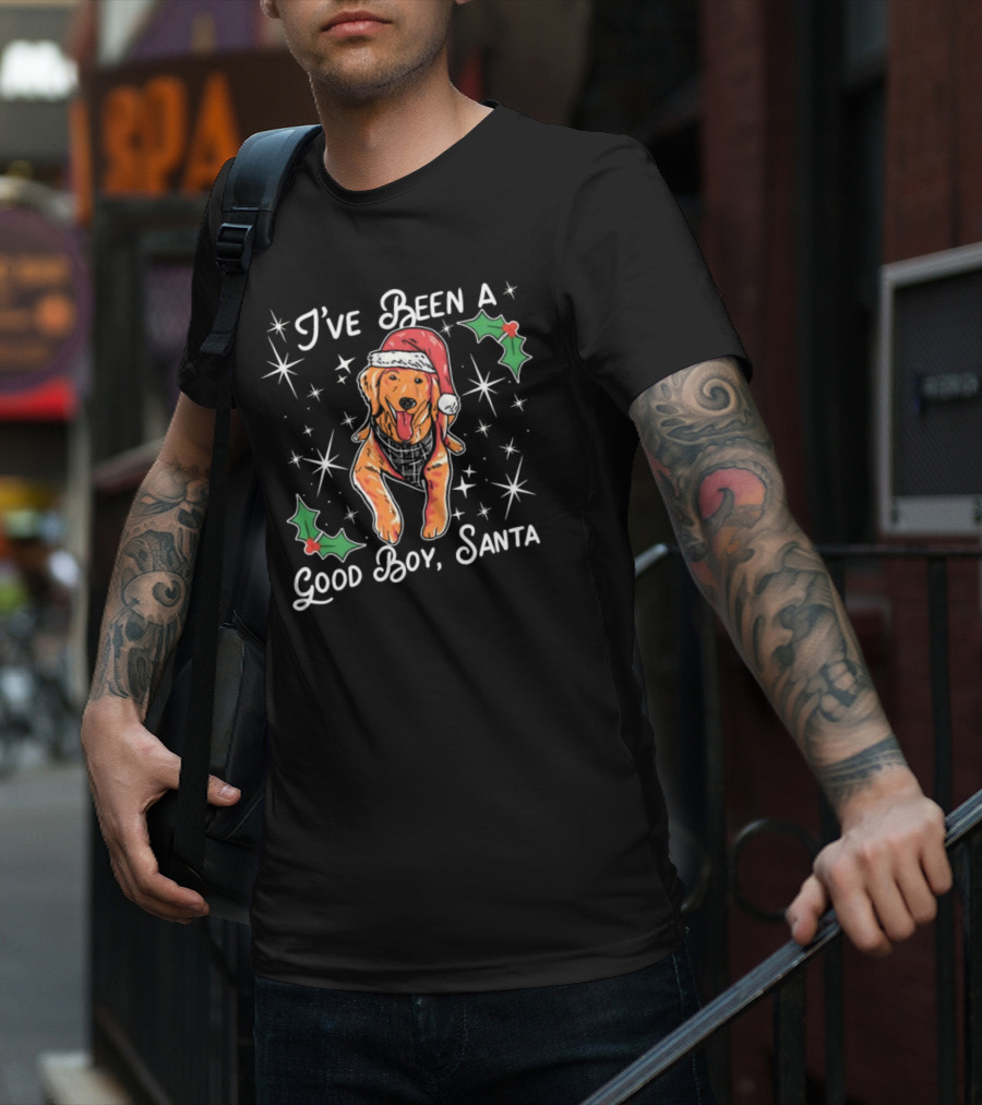 I’ve Been A Good Boy Santa Christmas Dog With Santa Hat And Holly T-Shirt