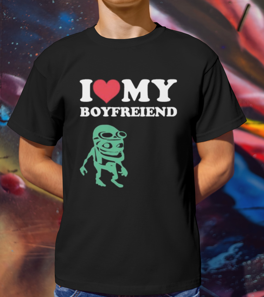 I Love My Boyfriend Crazy Frog Joey Valence T-Shirt