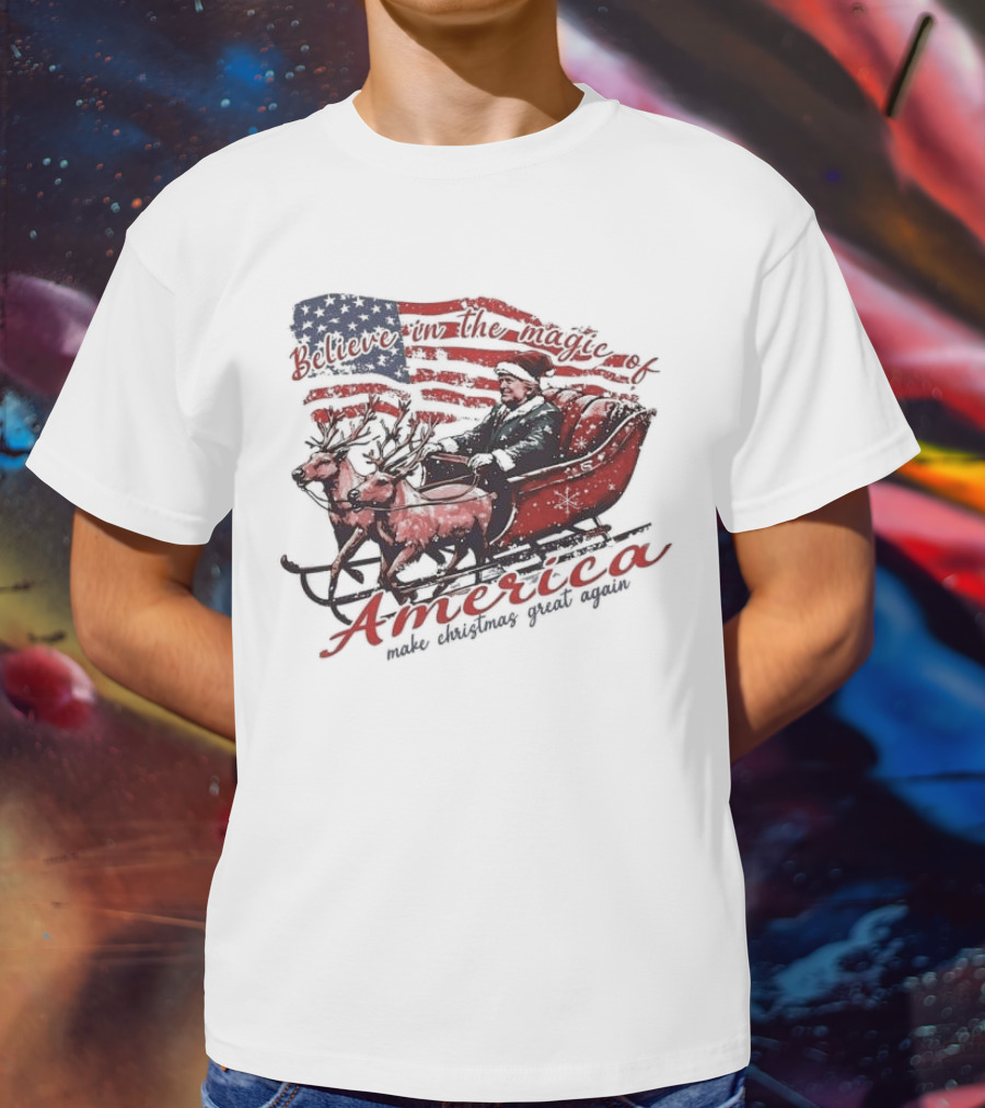 Believe In The Magic Of America Make Christmas Great Again America T-Shirt
