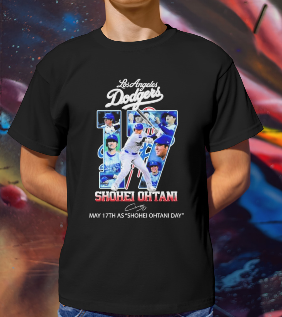 Los Angeles Dodgers Shohei Ohtani 17 May 17th As Shohei Ohtani Day Signature T-Shirt