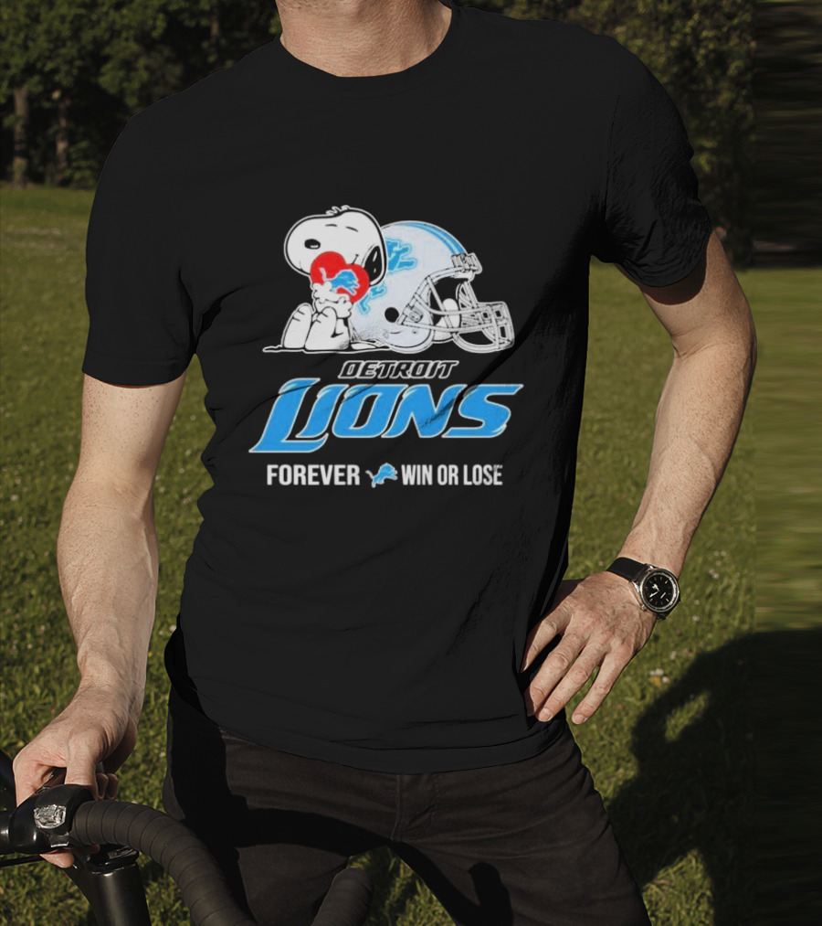 Snoopy Detroit Lions Forever Win Or Lose T-Shirt