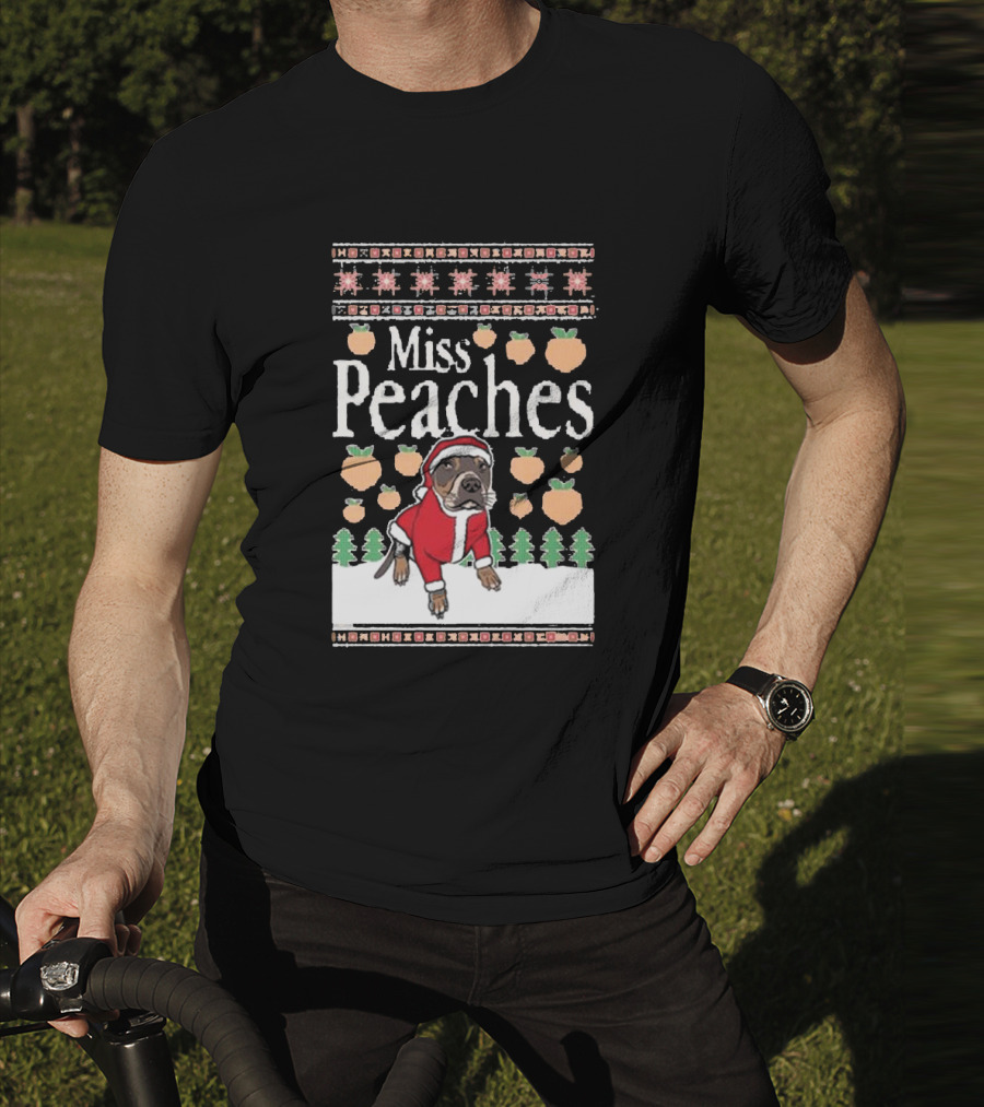 Miss Peaches Christmas Dog With Peaches And Christmas Trees T-Shirt