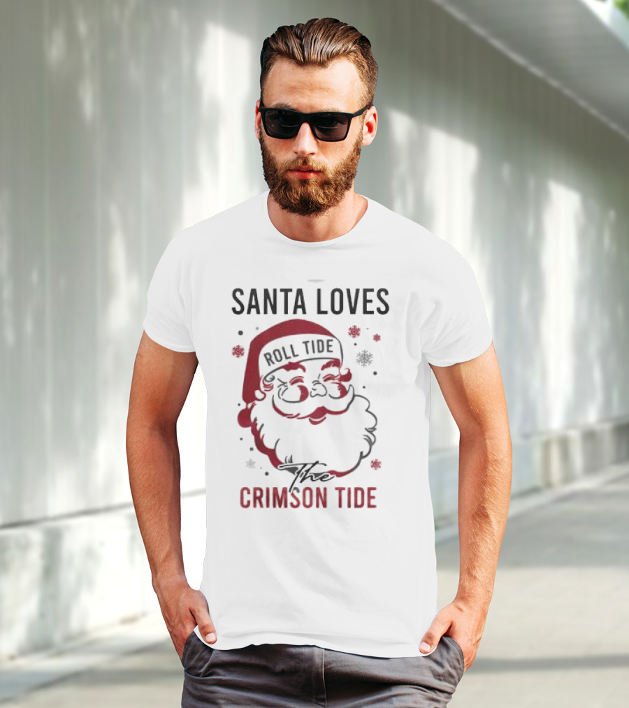 Santa Loves Roll Tide The Crimson Tide Christmas T-Shirt