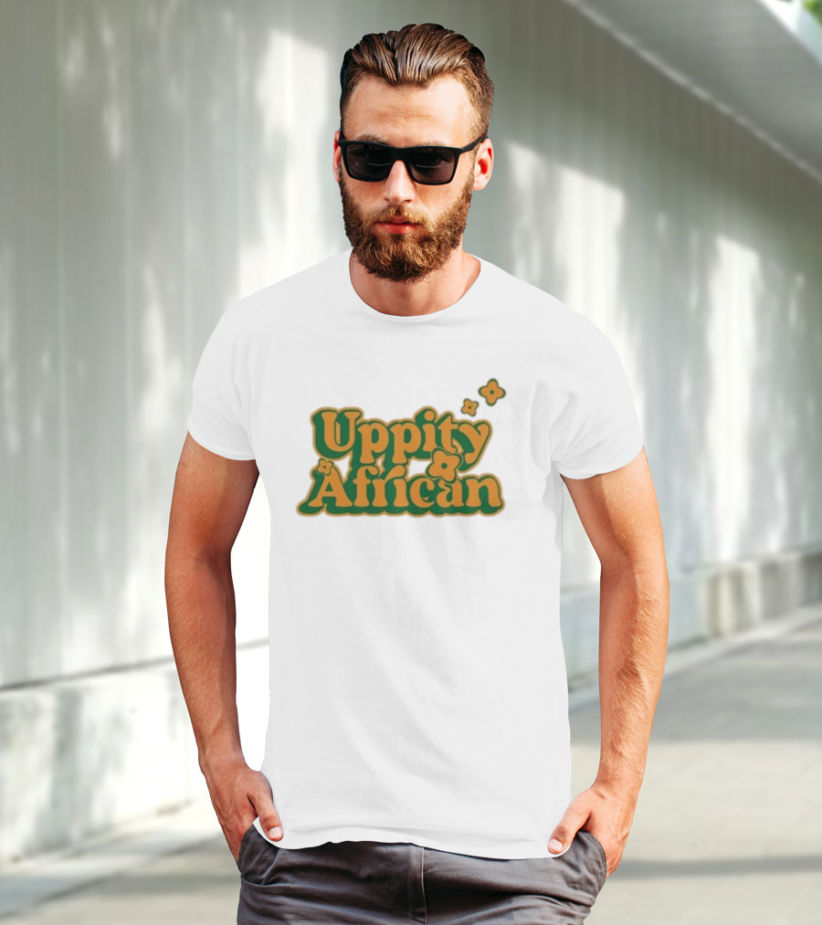 Uppity African Dreamer T-Shirt
