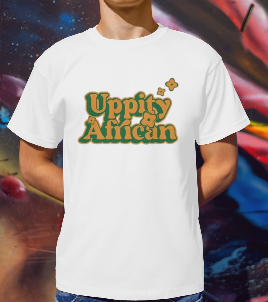 Uppity African Dreamer T-Shirt