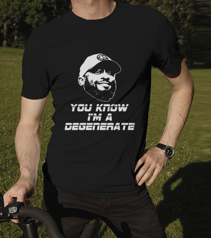 You Know I'm A Degenerate Mike Tomlin Amanda Vance T-Shirt