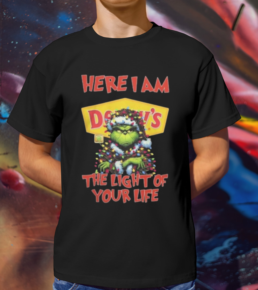 Here I Am Denny’s Grinch The Light Of Your Life Christmas T-Shirt