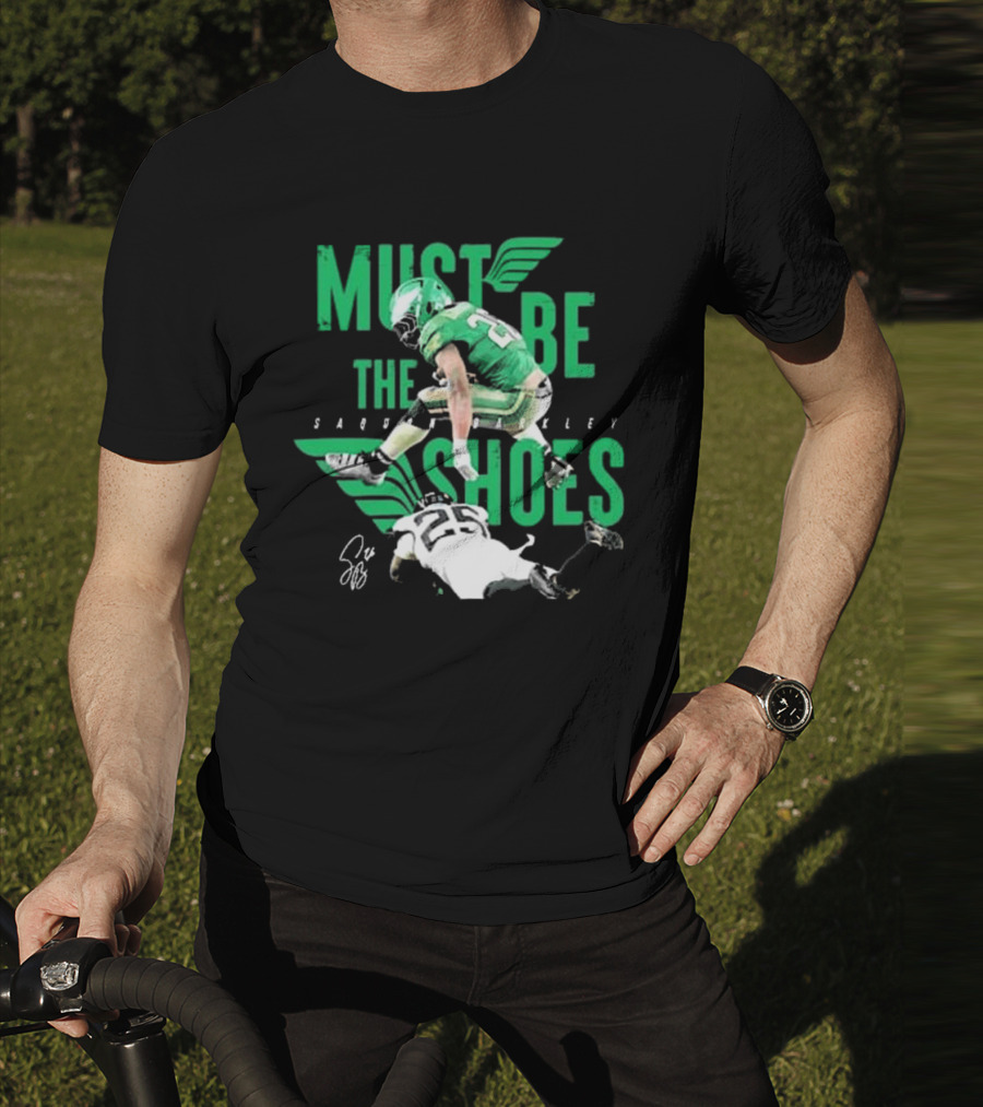 Saquon Barkley Must Be The Shoes Philadelphia Eagles Signature Hurdle T-Shirt