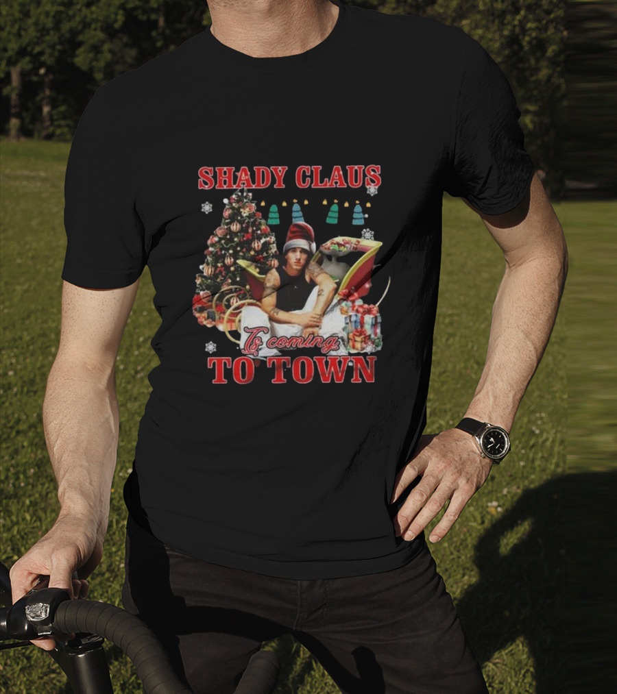 Shady Claus Is Coming To Town Eminem Christmas T-Shirt