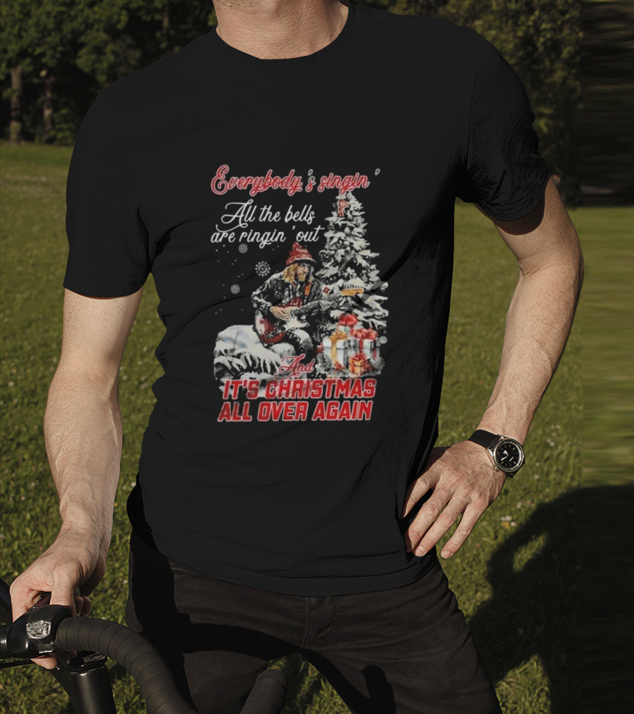 Everybody's Singin' All The Bells Are Ringin' Out It's Christmas All Over Again Tom Petty T-Shirt