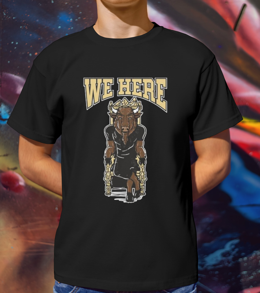 Colorado Buffaloes We Here Charging Bull T-Shirt