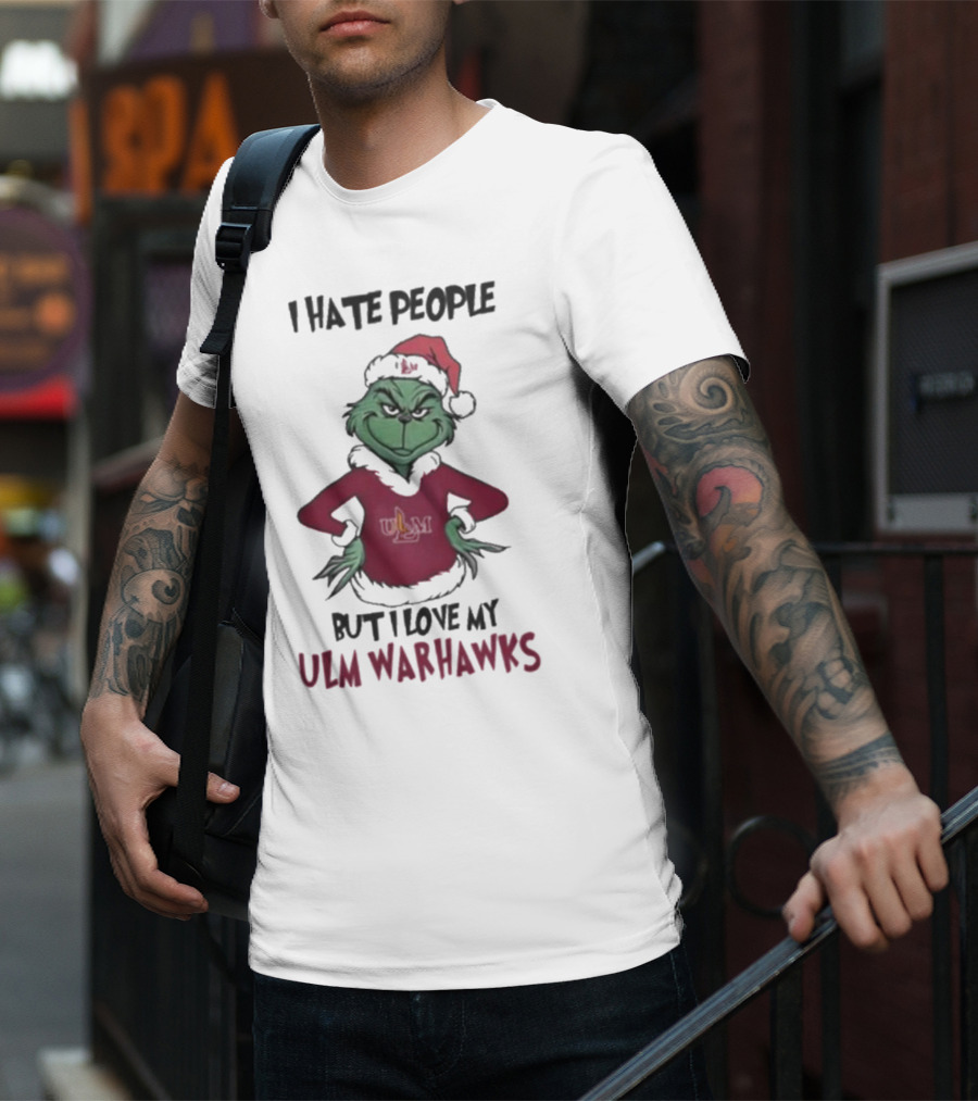 I Hate People But I Love My ULM Warhawks Grinch Merry Christmas T-Shirt