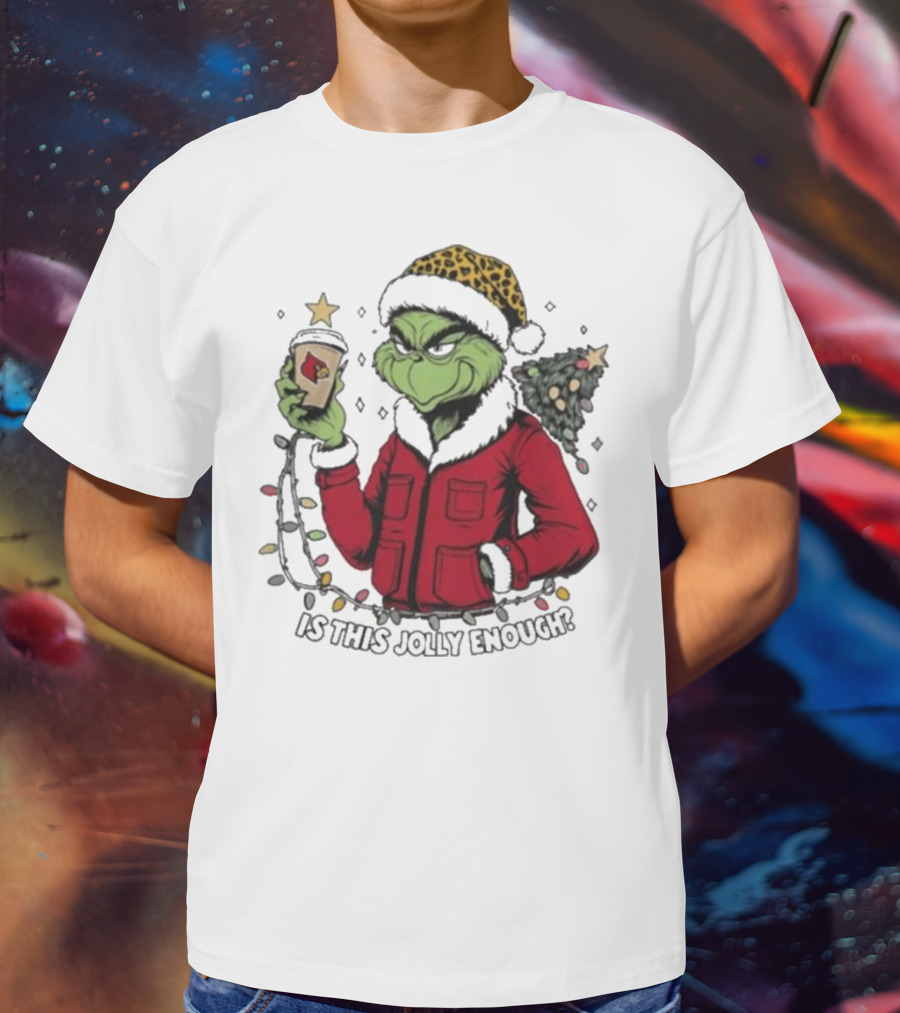 Louisville Cardinals Grinch Santa Is This Jolly Enough Merry Christmas T-Shirt