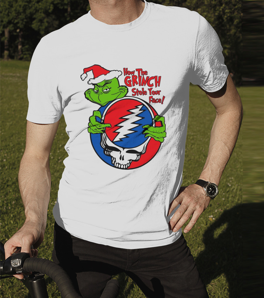 How The Grinch Stole Your Face Grateful Dead Christmas T-Shirt