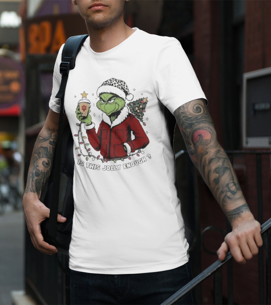 Indiana Hoosiers Grinch Is This Jolly Enough Merry Christmas T-Shirt