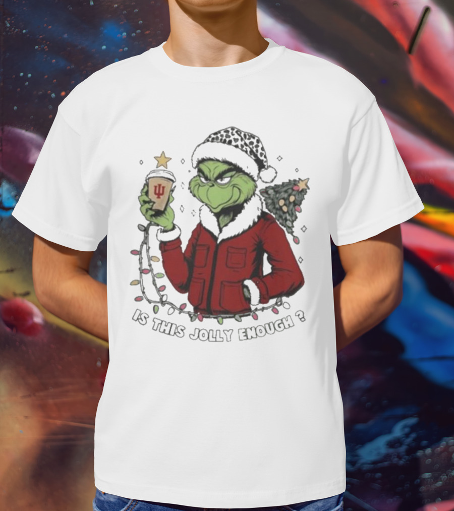Indiana Hoosiers Grinch Is This Jolly Enough Merry Christmas T-Shirt