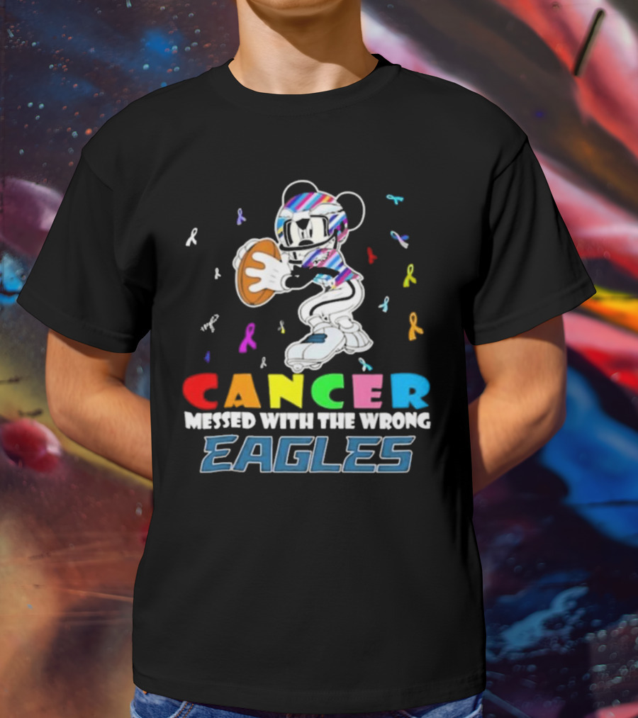 Cancer Messed With The Wrong Eagles Mickey T-Shirt