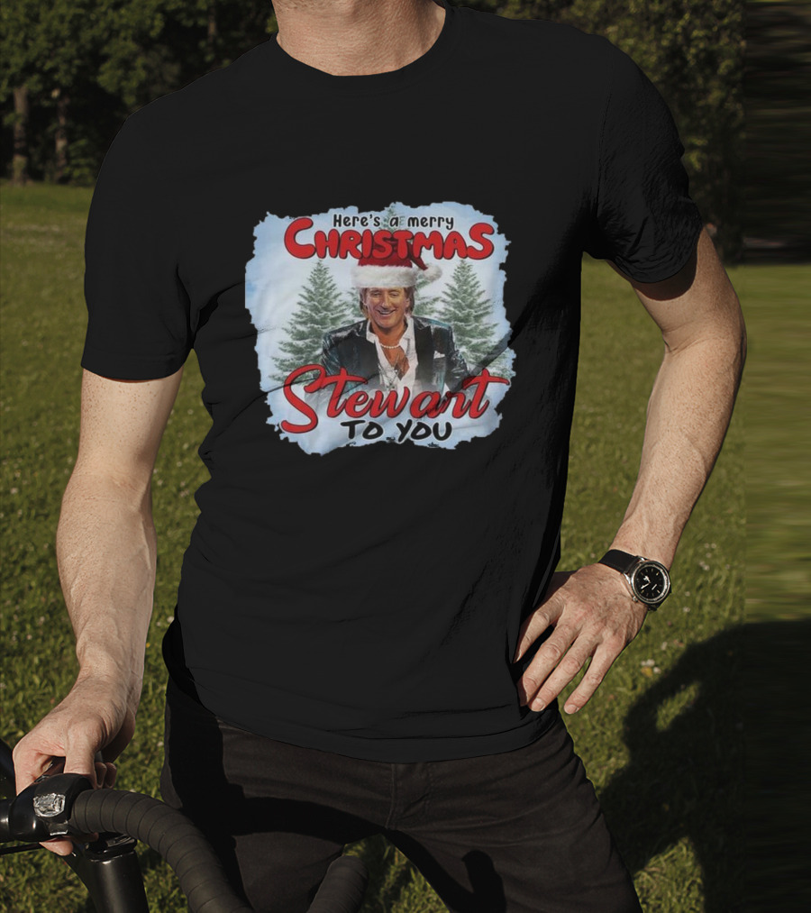 Rod Stewart Here’s A Merry Christmas Stewart To You T-Shirt