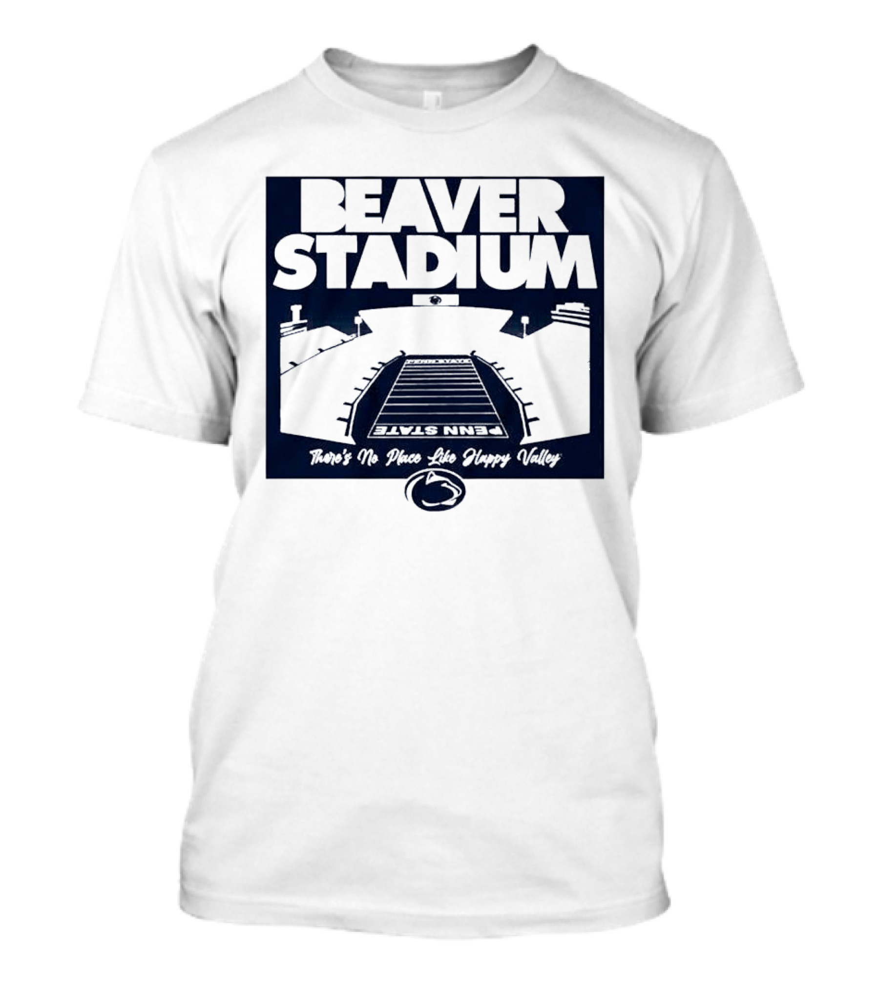Beaver Stadium Penn State There's No Place Like Happy Valley T-Shirt