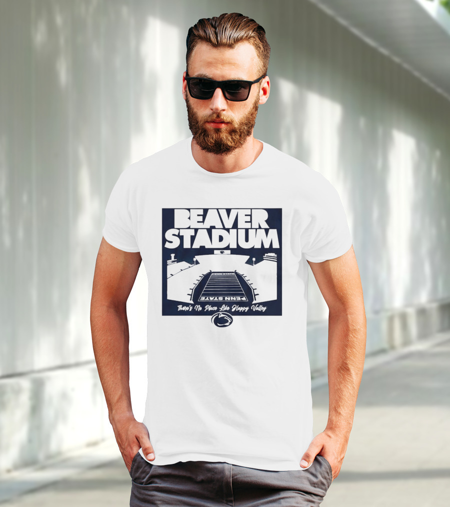 Beaver Stadium Penn State There's No Place Like Happy Valley T-Shirt