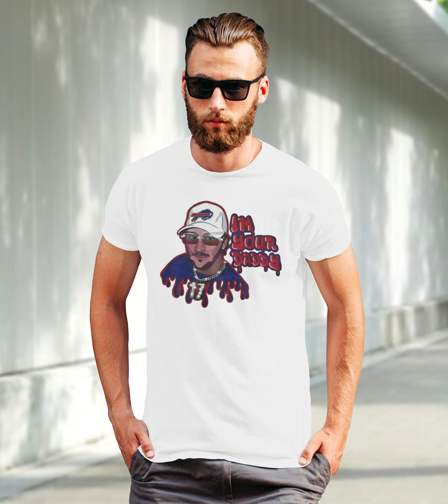 I'm Your Daddy Josh Allen Buffalo Bills Football Cap And Shades Drippy T-Shirt