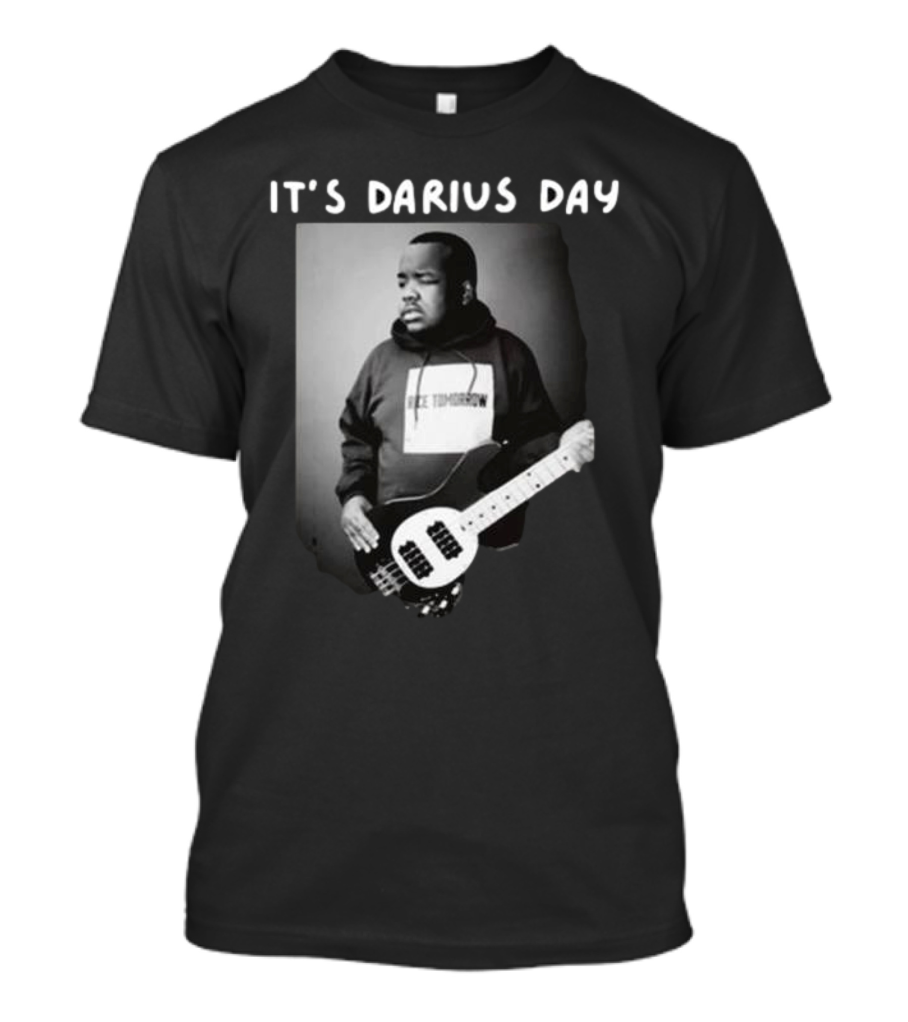 IT'S DARIUS DAY Bass Guitar T-Shirt