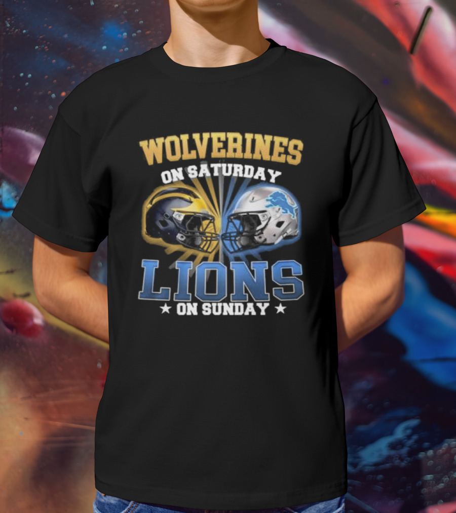 Wolverines On Saturday Lions On Sunday Football Helmets Showdown T-Shirt