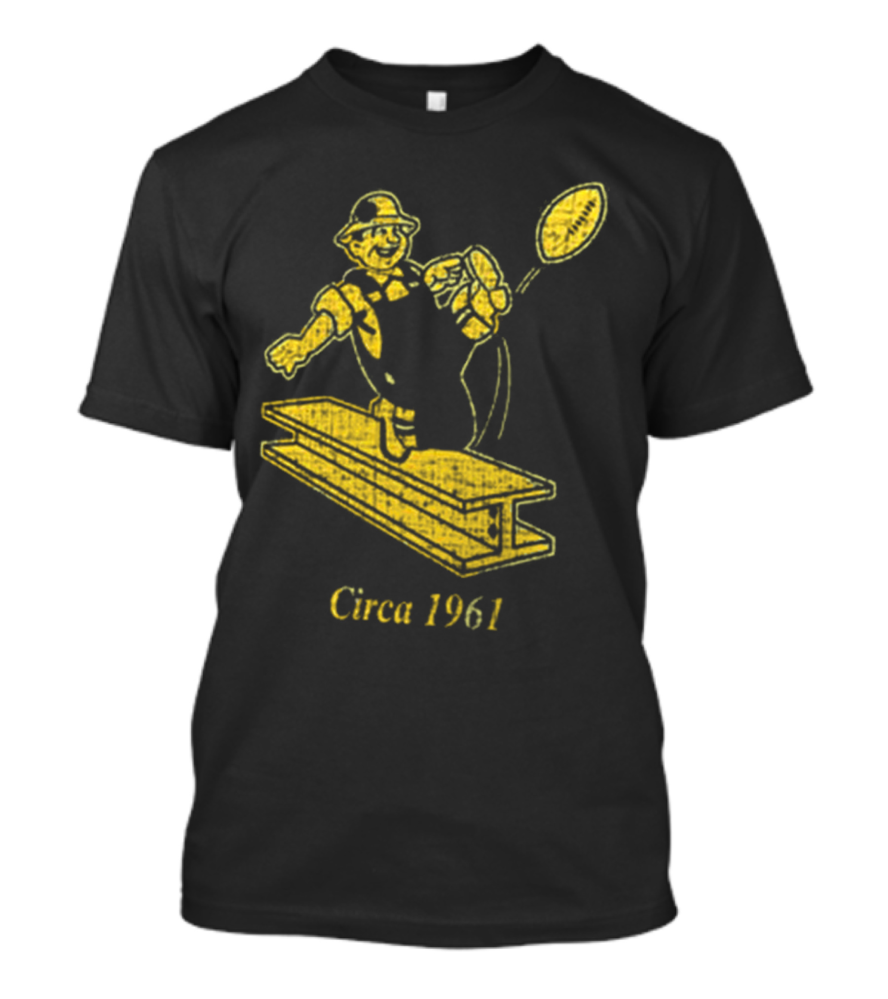 Pittsburgh Steelers Circa 1961 Ironworker T-Shirt