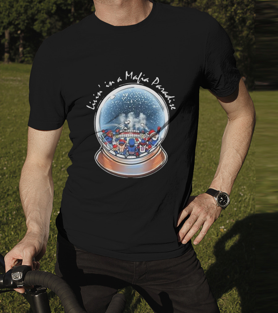 Livin’ In A Mafia Paradise Sports Snow Globe T-Shirt