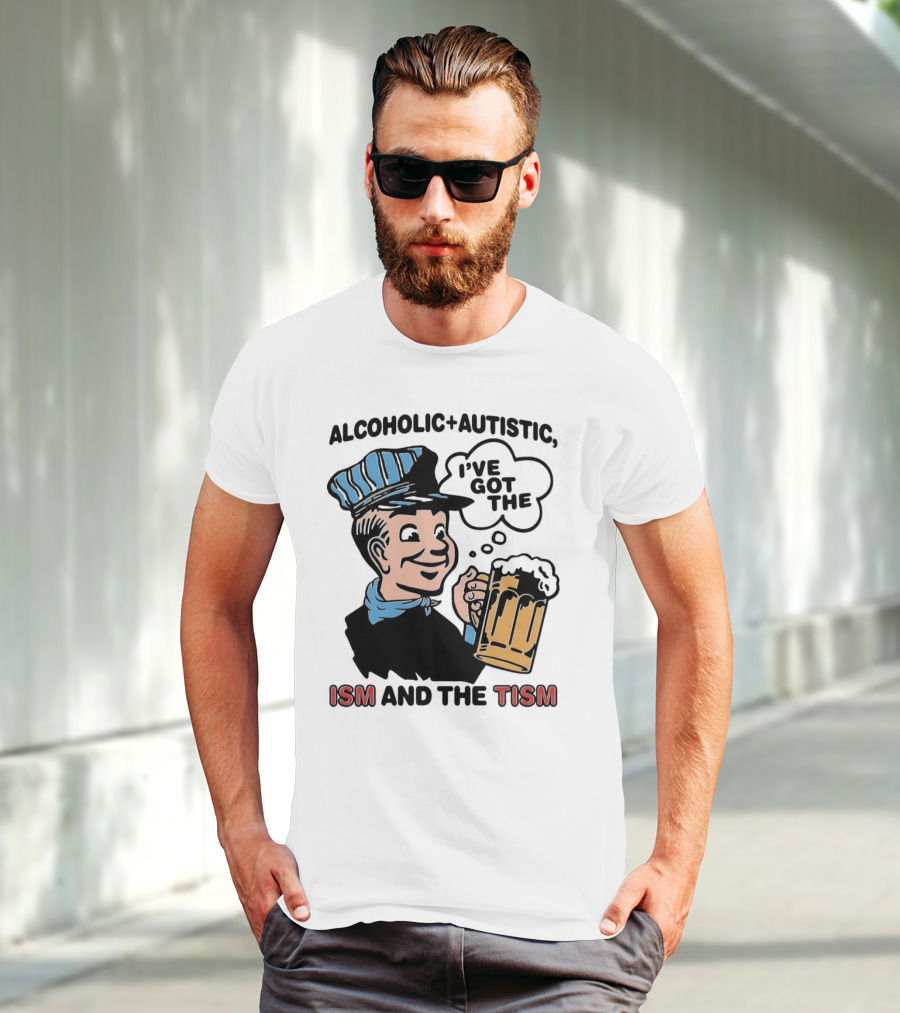 Alcoholic + Autistic I've Got The ISM And The TISM Retro Comic Style Drink Mug T-Shirt
