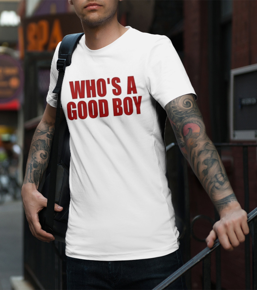 Ernest Who's A Good Boy T-Shirt