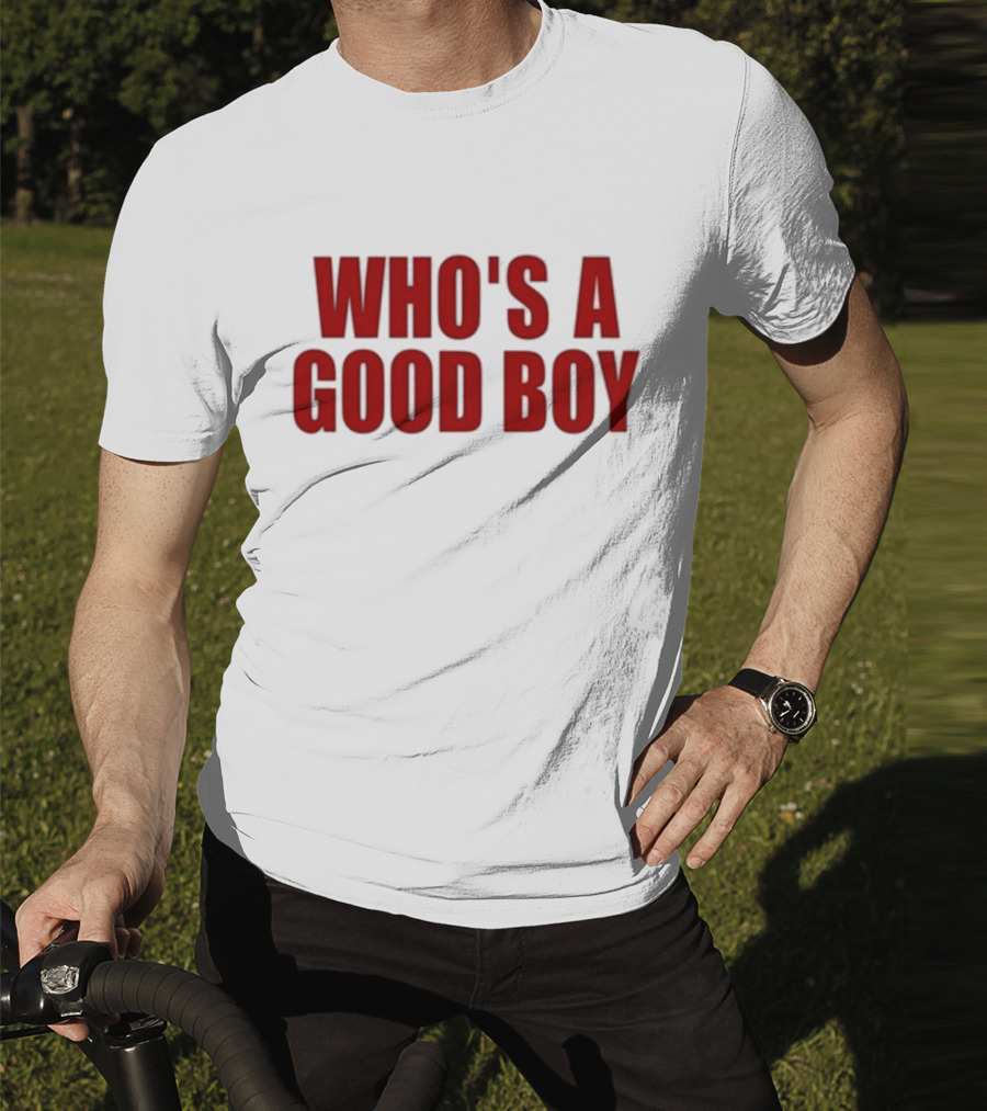 Ernest Who's A Good Boy T-Shirt