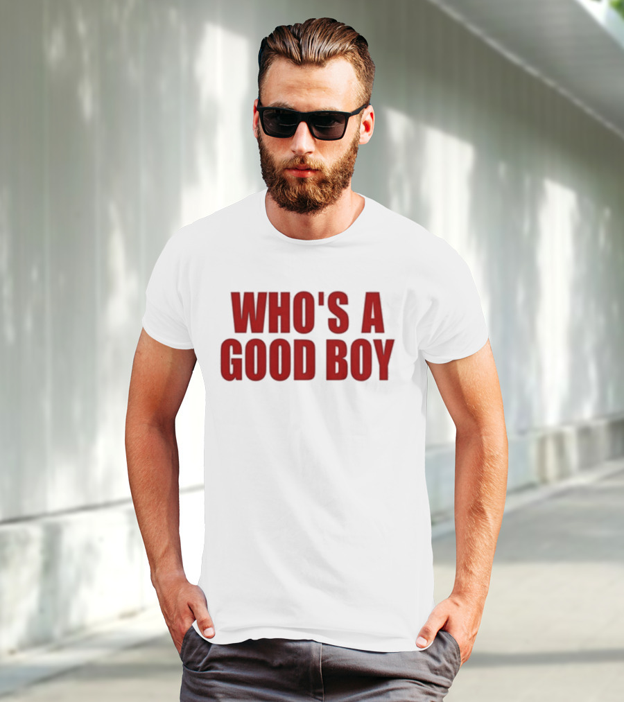 Ernest Who's A Good Boy T-Shirt