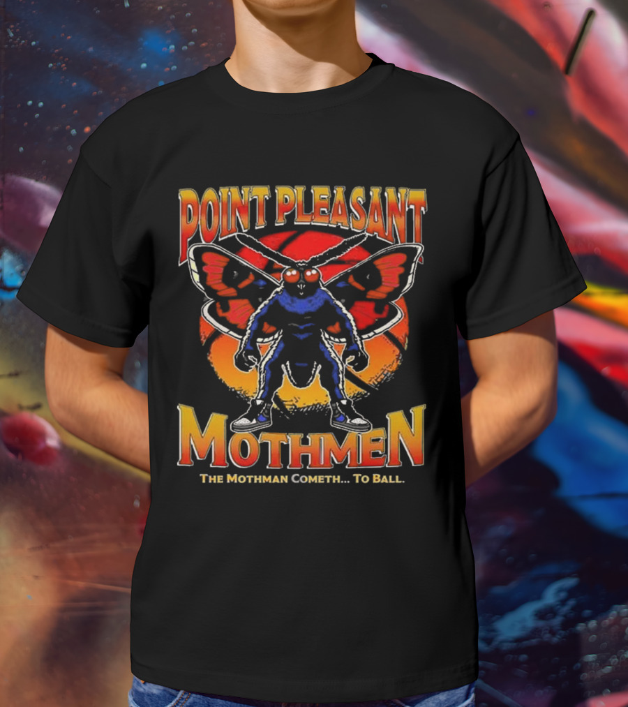 Point Pleasant Mothmen The Mothman Cometh To Ball T-Shirt