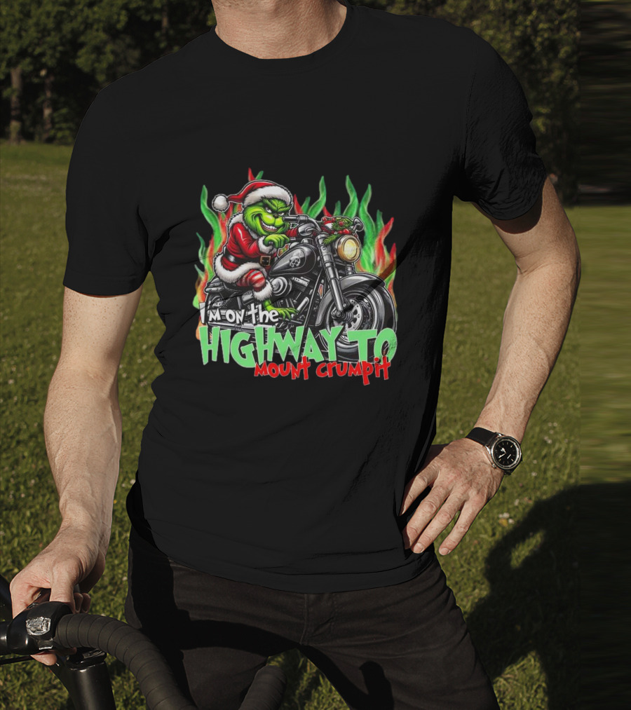 The Grinch Santa Riding Motorcycle On The Highway To Mount Crumpit Christmas T-Shirt
