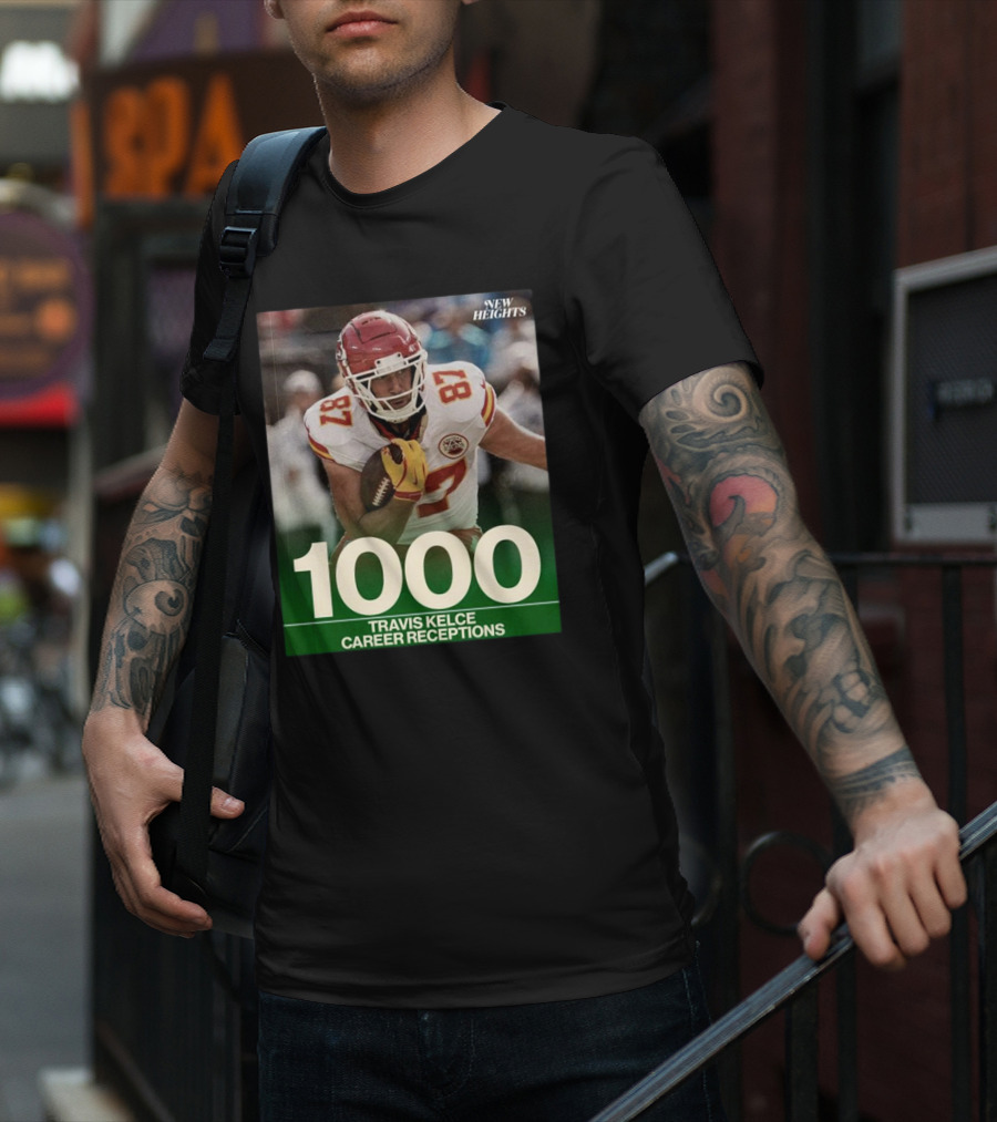 Travis Kelce 1000 Career Receptions New Heights T-Shirt