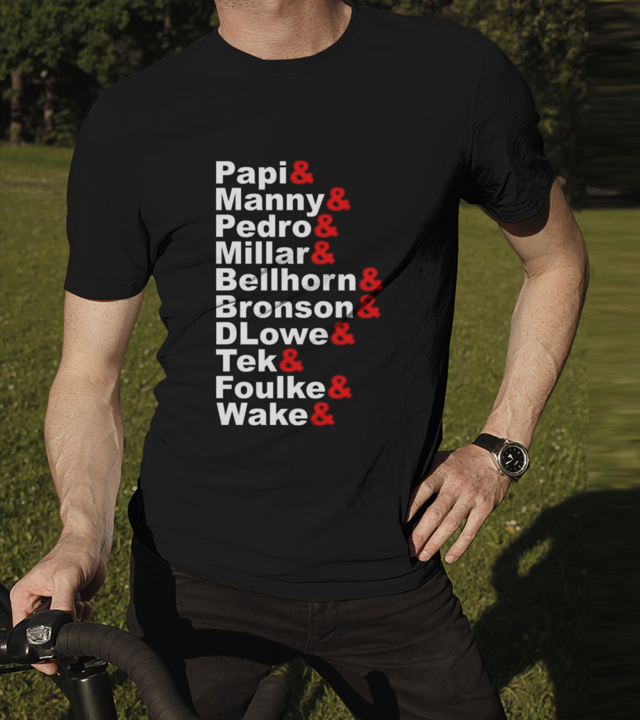 Papi Manny Pedro Millar Bellhorn Bronson DLowe Tek Foulke Wake Boston Red Sox 2004 Players T-Shirt