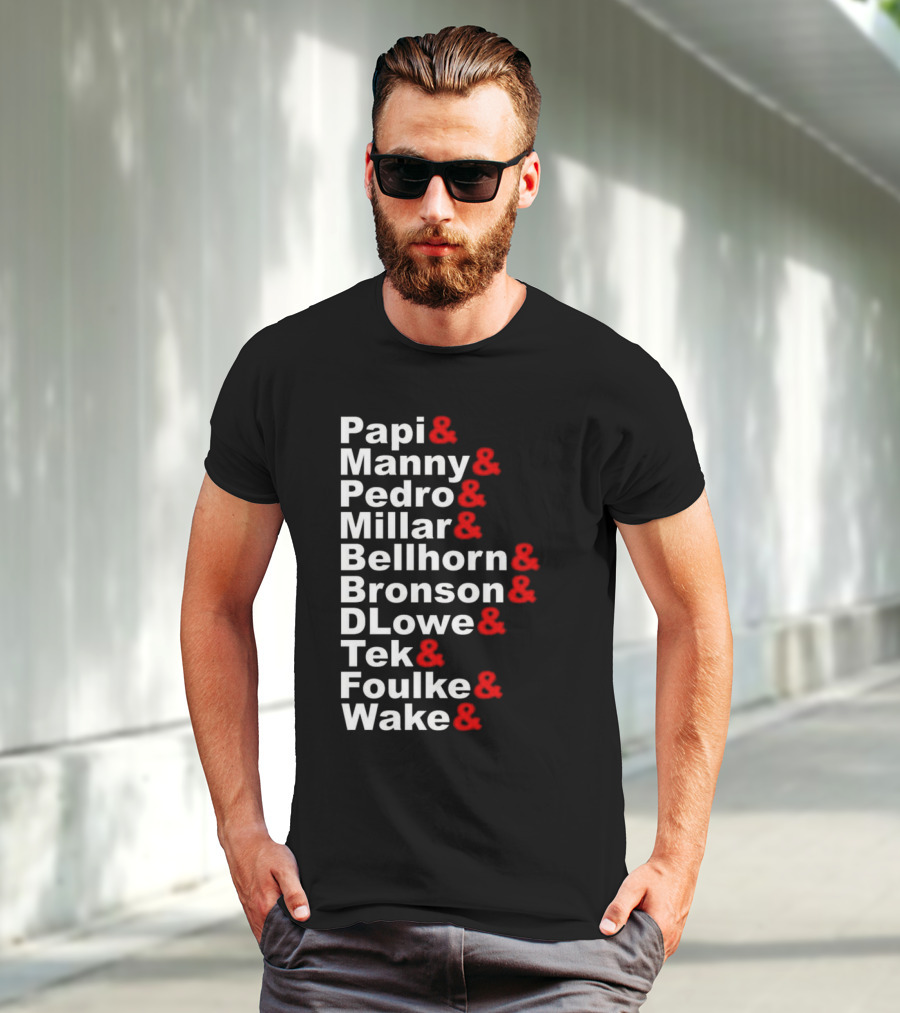 Papi Manny Pedro Millar Bellhorn Bronson DLowe Tek Foulke Wake Boston Red Sox 2004 Players T-Shirt