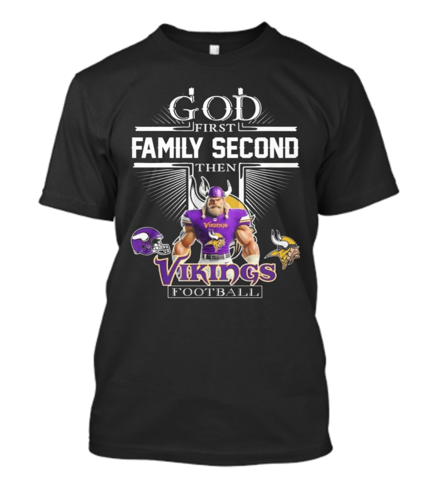 God First Family Second Then Vikings Football Mascot 2025 T-Shirt