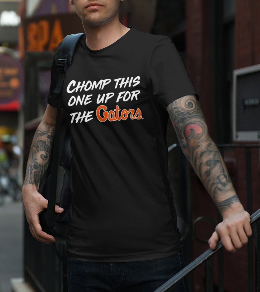 Chomp This One Up For The Gators Fan T-Shirt