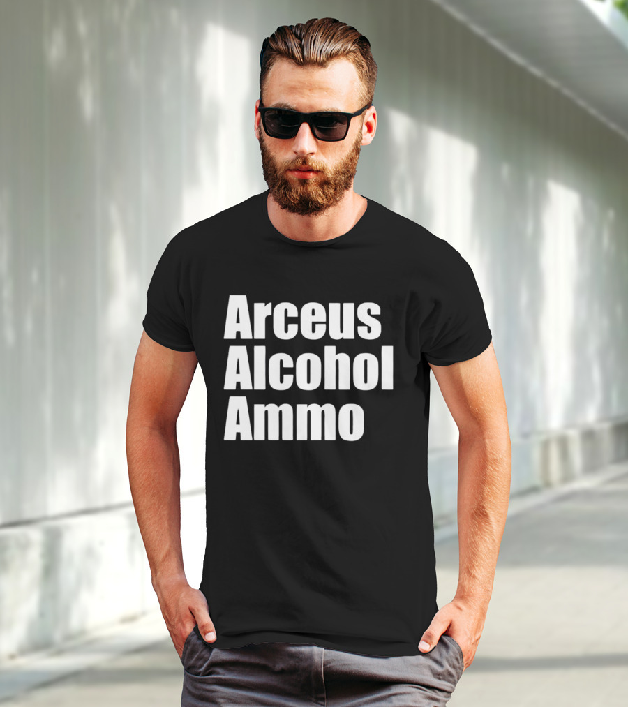Arceus Alcohol Ammo Black Bold Text Block T-Shirt