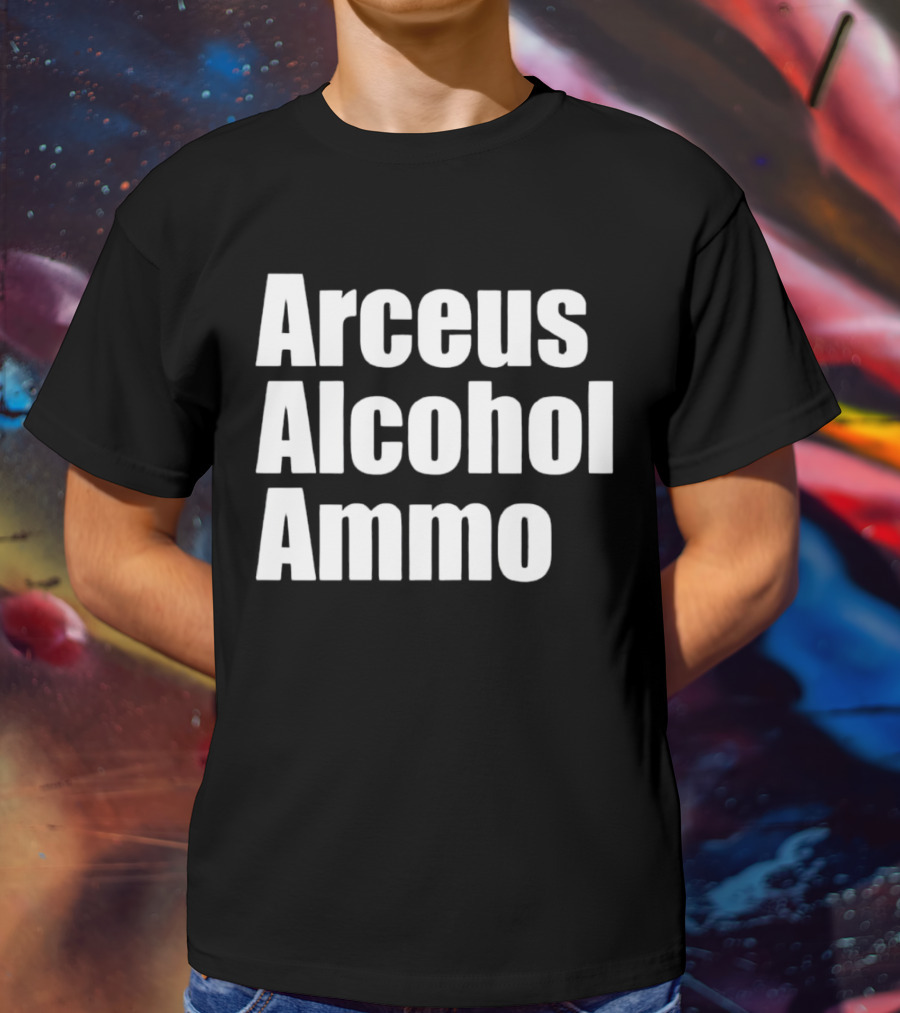 Arceus Alcohol Ammo Black Bold Text Block T-Shirt