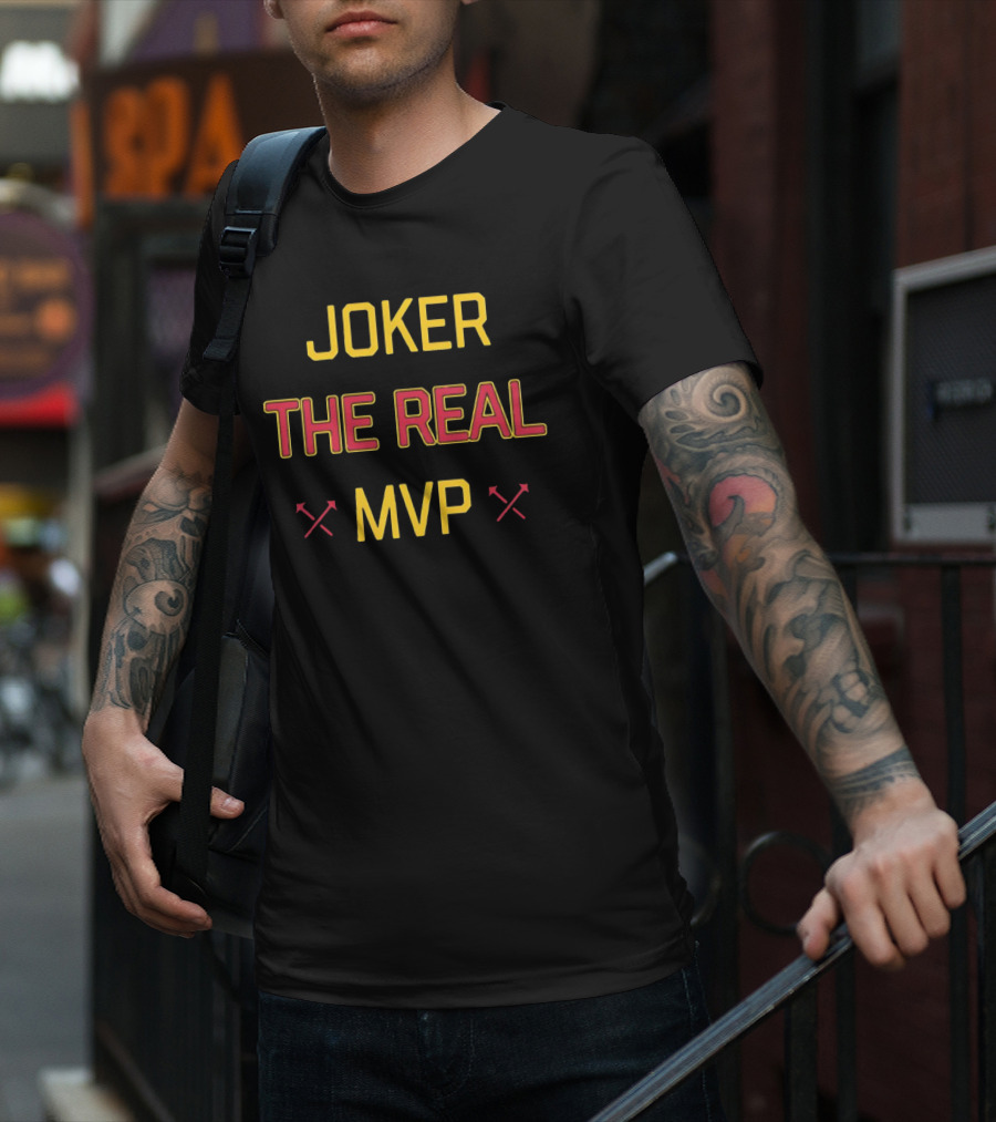 Denver Nuggets Basketball Joker The Real MVP T-Shirt
