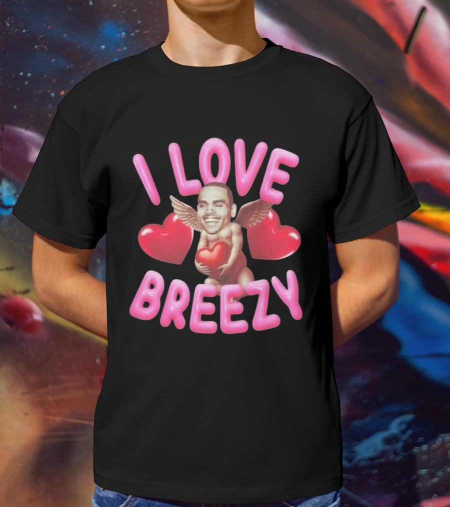 Chris Brown I Love Breezy Cupid Hearts T-Shirt
