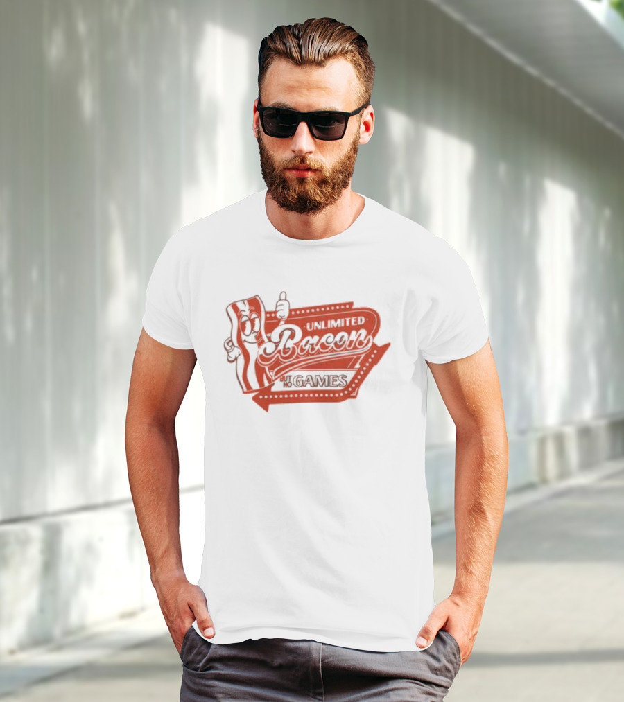 Chuckle Sandwich Unlimited Bacon But No Games T-Shirt